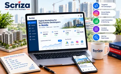 Digital Marketing for Real Estate Developers in Noida