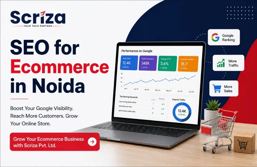 SEO for Ecommerce in Noida to Grow Your Online Store with Scriza Pvt. Ltd.