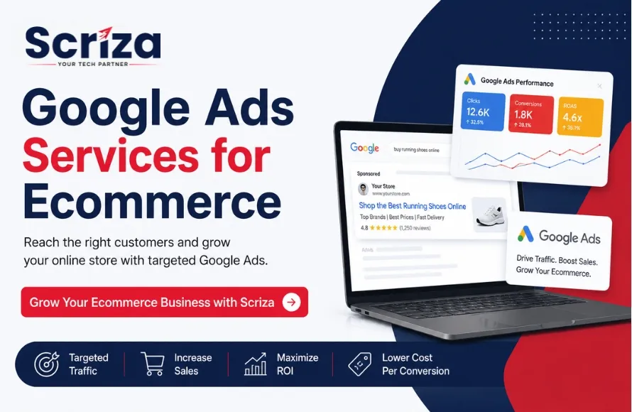 Google Ads Services for Ecommerce in Noida to Grow Your Online Store with Scriza Pvt. Ltd.